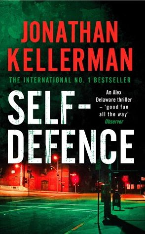 Self-defense: An Alex Delaware Novel